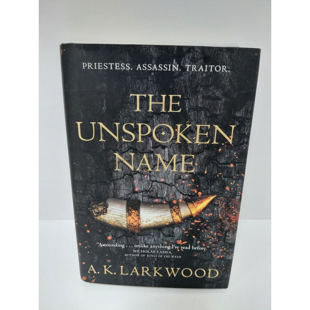 The Unspoken Name A.K. Larkwood Hardcover First Edition Epic Fantasy Tor Books
